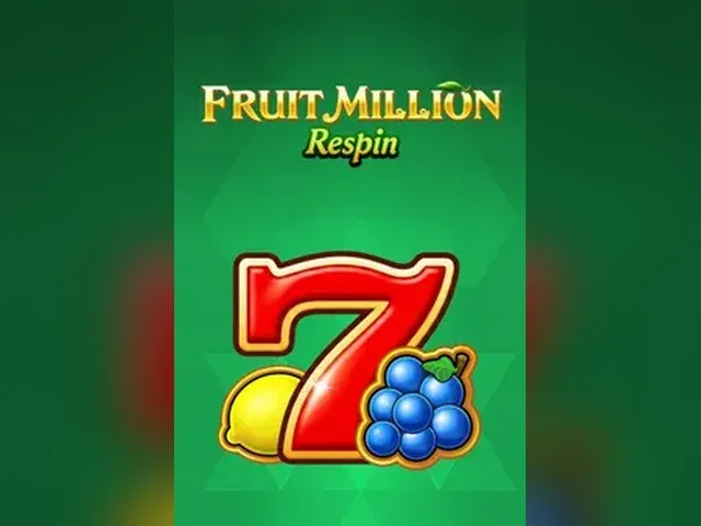 Fruit Million Respin